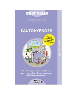 L'autohypnose, c'est malin, pièce